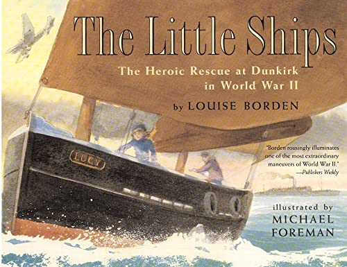 9780689808272: The Little Ships: The Heroic Rescue at Dunkirk in World War II