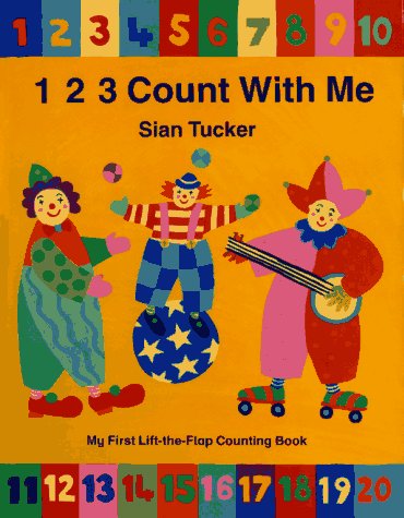 9780689808289: 1 2 3 Count With Me: My First Lift-The-Flap Counting Book