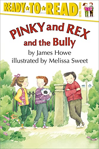 9780689808340: Pinky and Rex and the Bully: Ready-To-Read Level 3