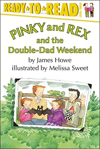 9780689808357: Pinky and Rex and the Double-Dad Weekend: Ready-To-Read Level 3