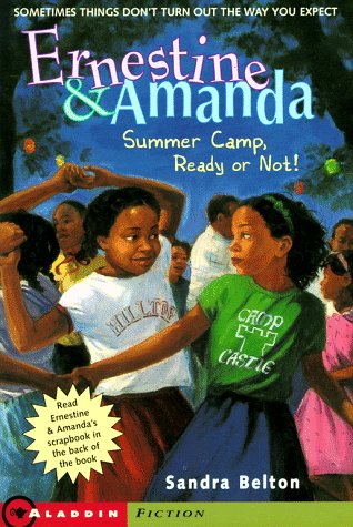 9780689808456: Ernestine & Amanda: Summer Camp Ready or Not (Aladdin Fiction)