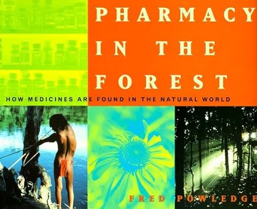 9780689808630: Pharmacy in the Forest: How Medicines Are Found in the Natural World