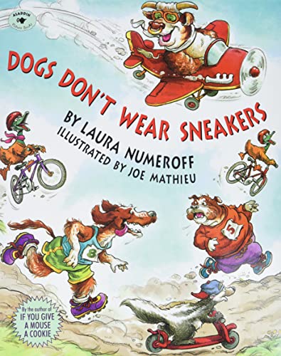 9780689808746: Dogs Don't Wear Sneakers