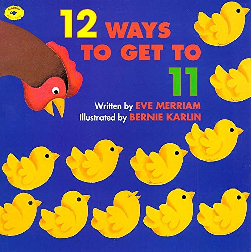 Imagen de archivo de 12 Ways to Get to 11 (Aladdin Picture Books) a la venta por Orion Tech