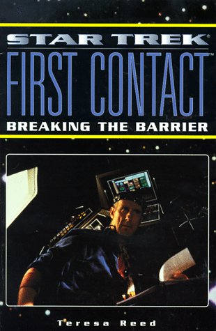 Stock image for Star Trek First Contact: Breaking the Barrier for sale by PAPER CAVALIER UK