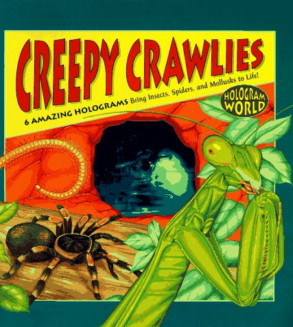 CREEPY CRAWLIES (Hologram Books, 1) (9780689809071) by Steer