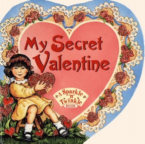 Stock image for My Secret Valentine for sale by ThriftBooks-Dallas