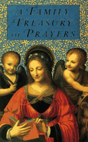Stock image for A Family Treasury of Prayers for sale by Wonder Book