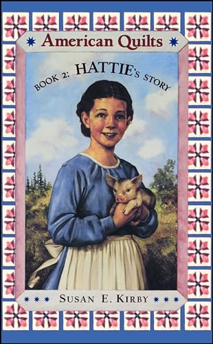 Stock image for Hattie's Story (American Quilts, Book 2) for sale by Gulf Coast Books