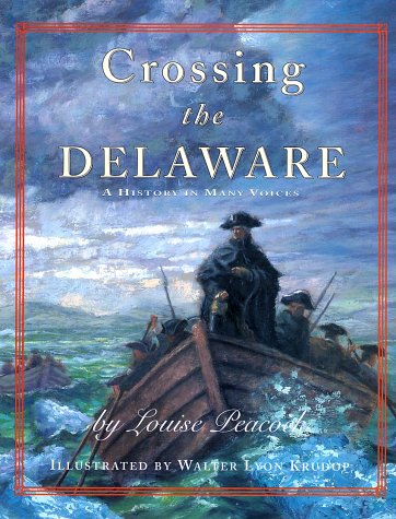 Imagen de archivo de Crossing The Delaware: A History In Many Voices a la venta por SecondSale