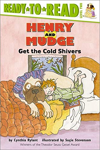 9780689810152: Henry and Mudge Get the Cold Shivers: Ready-To-Read Level 2 (Henry and Mudge Ready-to-read Level 2)