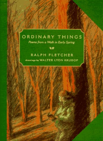 9780689810350: Ordinary Things: Poems from a Walk in Early Spring