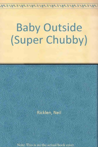Beispielbild fr Baby Outside zum Verkauf von ThriftBooks-Dallas