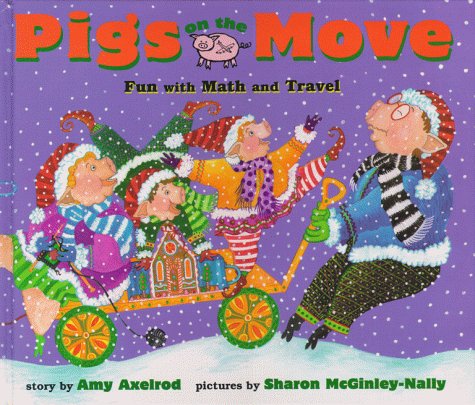 Stock image for Pigs on the Move : Fun with Math and Travel for sale by Better World Books