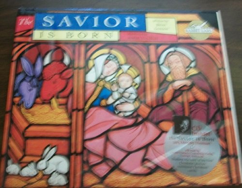 Stock image for The Savior Is Born [book with CD] for sale by Wonder Book