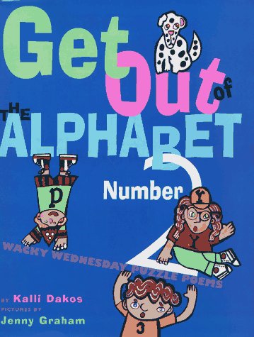 Stock image for Get Out of the Alphabet Number 2: Wacky Wednesday Puzzle Poems for sale by Library House Internet Sales