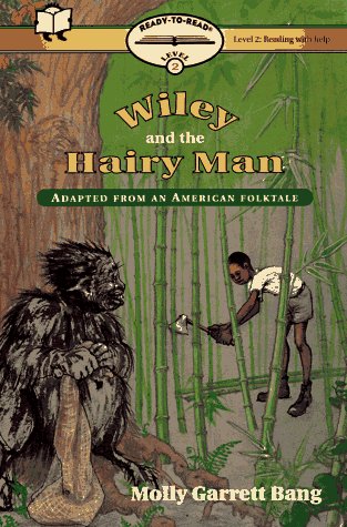 Stock image for Wiley and the Hairy Man: Adapted from an American Fold Tale for sale by ThriftBooks-Atlanta