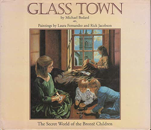 9780689811852: Glass Town: The Secret World of the Bronte Children