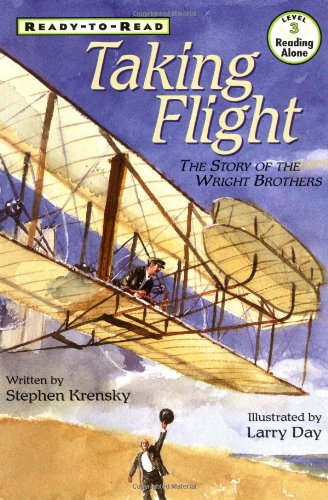 Beispielbild fr Taking Flight : The Story of the Wright Brothers zum Verkauf von Wonder Book