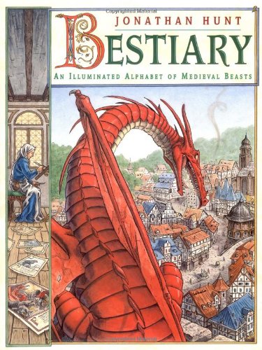 9780689812460: Bestiary: An Illuminated Alphabet of Medieval Beasts