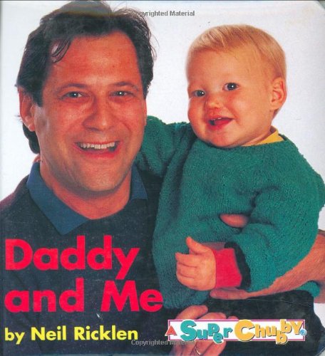 9780689812668: Daddy and Me (Super Chubby)