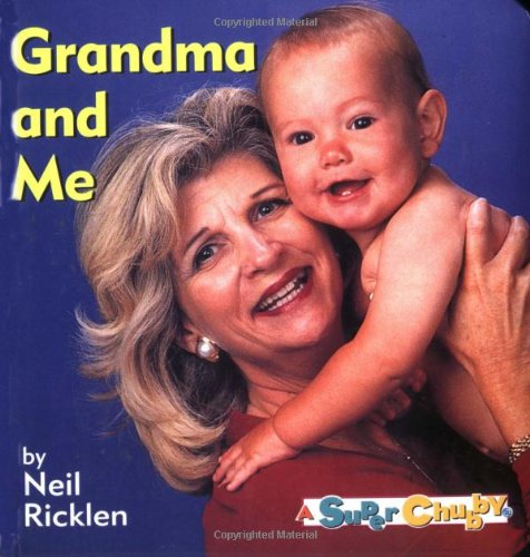 9780689812705: Grandma and Me (Super Chubby)