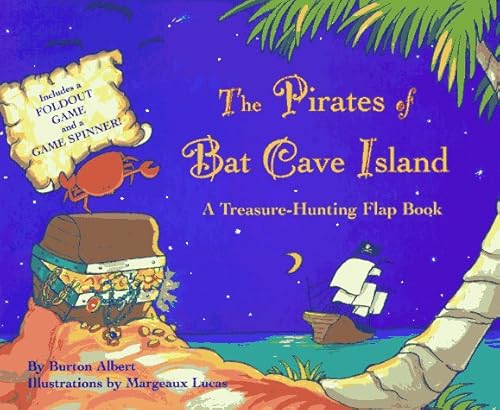 Stock image for The Pirates of Bat Cave Island: A Treasure-Hunting Flap Book for sale by SecondSale