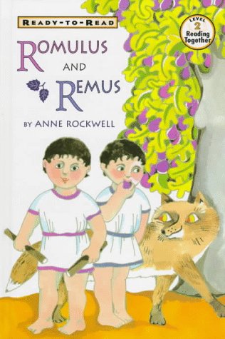 

Romulus and Remus (Ready to Read)