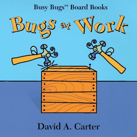 9780689813450: Bugs At Work (Busy Bugs Board Books)