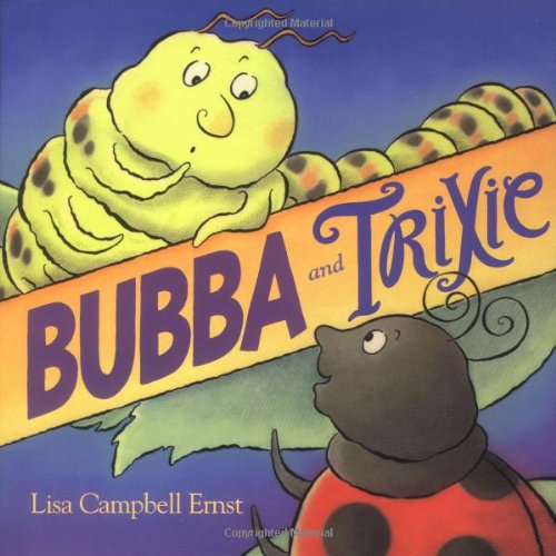 Bubba and Trixie (9780689813573) by Ernst, Lisa Campbell