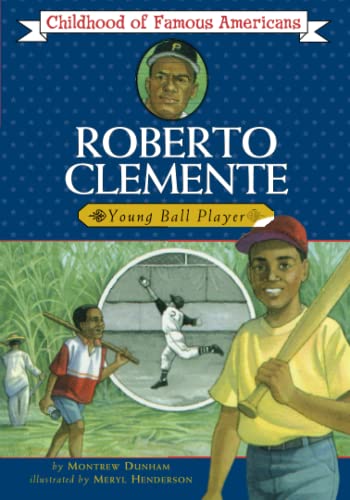 Stock image for Roberto Clemente: Young Ball Player (Childhood of Famous Americans) for sale by Gulf Coast Books