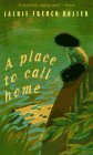 Imagen de archivo de A Place to Call Home a la venta por Reliant Bookstore