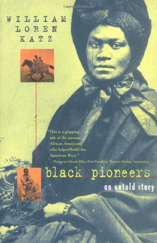 Stock image for Black Pioneers: An Untold Story for sale by BooksRun