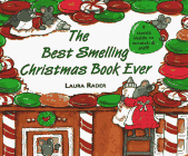 The Best Smelling Christmas Book Ever (9780689814174) by Rader, Laura; Harriet Ziefert