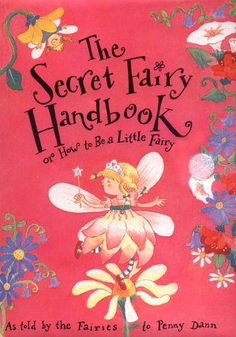 Beispielbild fr The Secret Fairy Handbook zum Verkauf von SecondSale