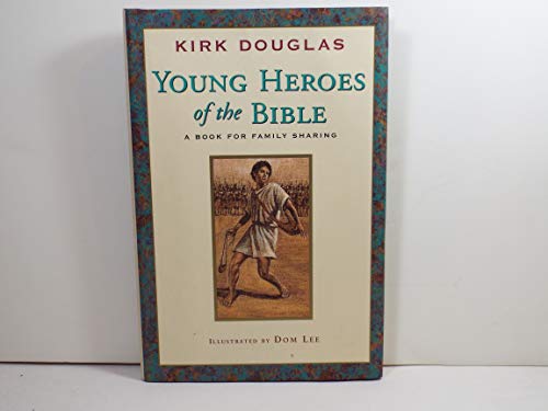 9780689814914: Young Heroes of the Bible: A Book for Family Sharing