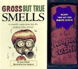 Stock image for Gross but True Smells for sale by Wonder Book