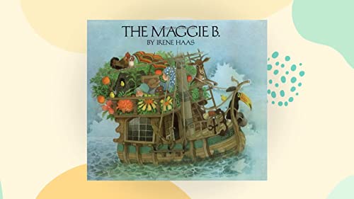 9780689815072: The Maggie B (Aladdin Picture Books)