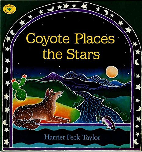 Beispielbild fr Coyote Places the Stars (Aladdin Picture Books) zum Verkauf von SecondSale