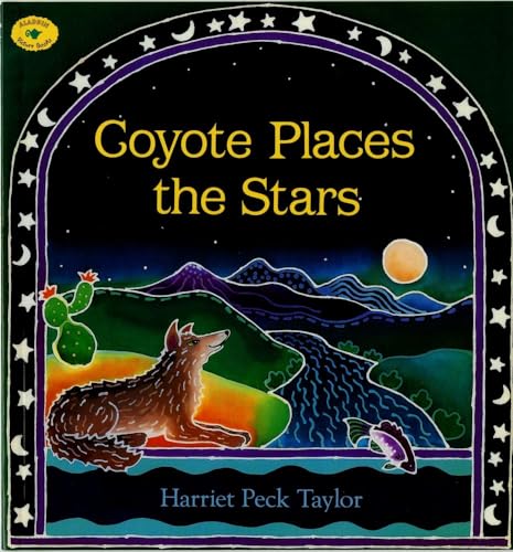 Stock image for Coyote Places the Stars (Aladdin Picture Books) for sale by SecondSale