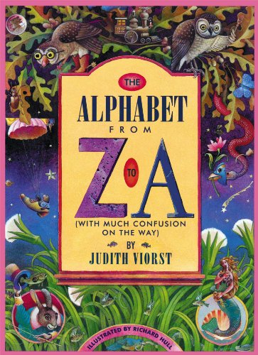 Imagen de archivo de The Alphabet From Z to A: (With Much Confusion on the Way) a la venta por Wonder Book