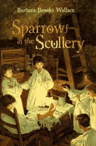 9780689815850: Sparrows in the Scullery