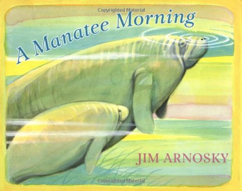 Beispielbild fr A Manatee Morning zum Verkauf von BooksRun