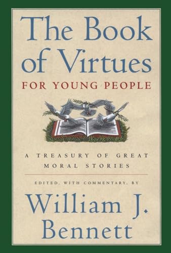 Beispielbild fr The Book of Virtues for Young People: A Treasury of Great Moral Stories zum Verkauf von Gulf Coast Books