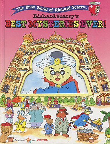 RICHARD SCARRYS BUSYTOWN STORYBOOKS RICHARD SCARRYS BEST MYSTERIES EVER (The Busy World of Richard Scarry) (9780689816499) by Scarry, Richard