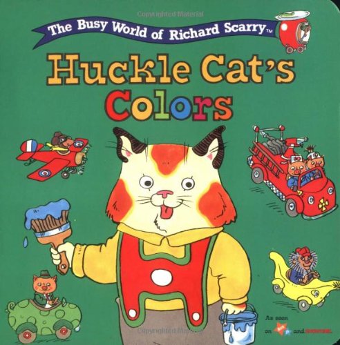 Beispielbild fr Huckle Cat's Colors (The Busy World of Richard Scarry) zum Verkauf von WorldofBooks