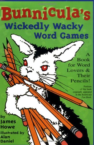 Imagen de archivo de Bunnicula's Wickedly Wacky Word Games: A Book for Word Lovers & Their Pencils! a la venta por ThriftBooks-Dallas