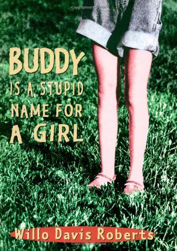 Beispielbild fr Buddy Is a Stupid Name for a Girl zum Verkauf von SecondSale