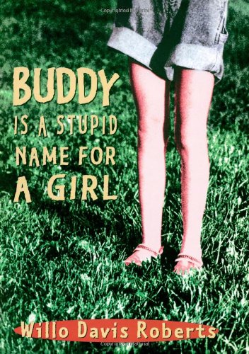 9780689816703: Buddy Is a Stupid Name for a Girl