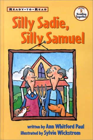 Stock image for Silly Sadie, Silly Samuel: Ready-To-Read Level 2 for sale by ThriftBooks-Atlanta